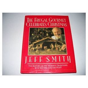 The Frugal Gourmet Celebrates Christmas (Hardcover)